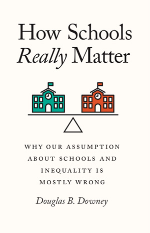 downey_how-schools-really-matter