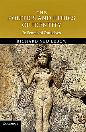 lebow_politics_ethics_identity